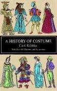 A History of Costume (Dover Fashion and Costumes)