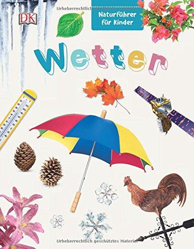 Naturführer für Kinder. Wetter