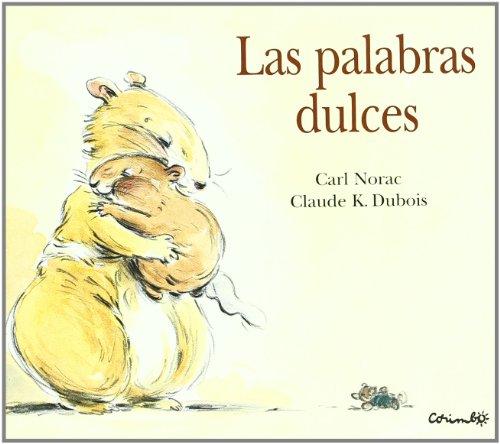 Las palabras dulces: LES MOTS DOUX (Lola the Hamster)