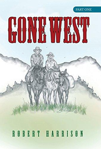 Gone West: Part One