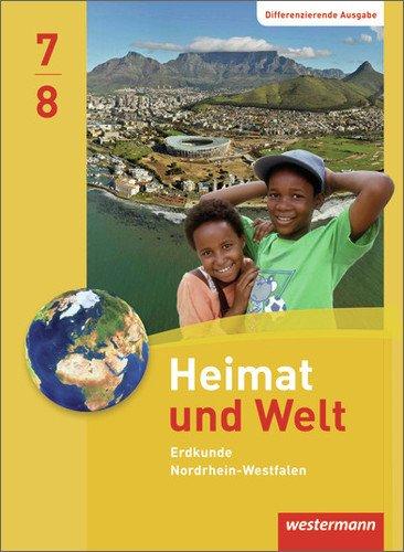 Heimat und Welt - Ausgabe 2012 Nordrhein-Westfalen: Schülerband 7 / 8