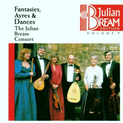 Fantasies, Ayres & Dances - Julian Bream Edition Vol. 7