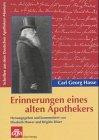 Carl Georg Hasse: Erinnerungen eines alten Apothekers