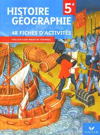 Histoire-géographie 5e : 48 fiches d'activités