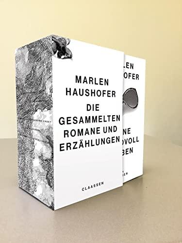 Marlen Haushofer: Die gesammelten Romane und Erzählungen: Die erste Werkausgabe einer der wichtigsten deutschsprachigen Erzähler:innen