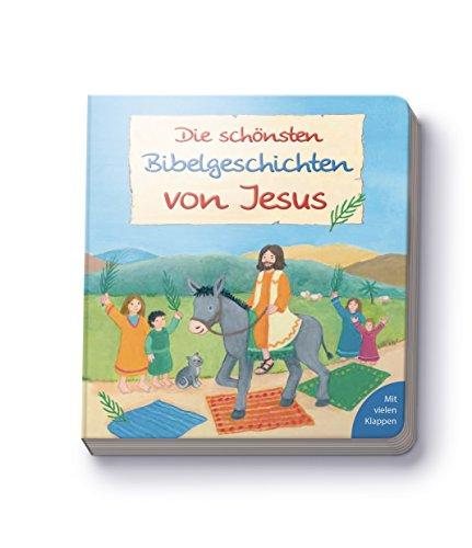 Die schönsten Bibelgeschichten von Jesus