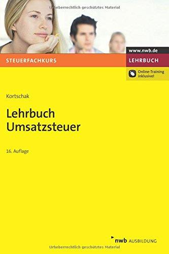 Lehrbuch Umsatzsteuer (Steuerfachkurs)