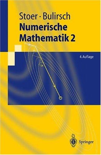 Numerische Mathematik, Bd.2. 4., neubearb. u. erw. Aufl.