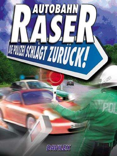 Autobahn Raser 3 - Die Polizei schlägt zurück