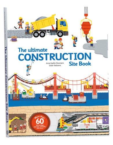 Ultimate Construction Site Book: From Around the World (Ultimate Book of)