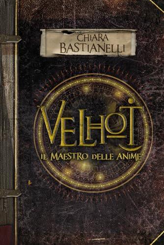 Velhot: Il Maestro delle Anime