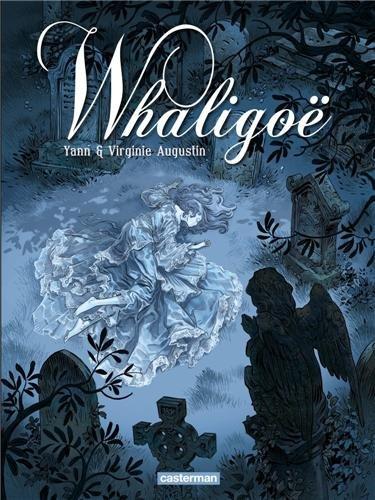 Whaligoë. Vol. 1