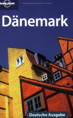 Lonely Planet Reiseführer Dänemark: Deutsche Ausgabe