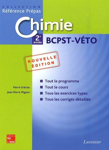 Chimie BCPST-véto 2de année : classes préparatoires aux grandes écoles scientifiques & premier cycle universitaire