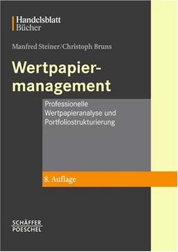 Wertpapiermanagement. Professionelle Wertpapieranalyse und Portfoliostrukturierung