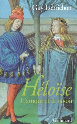 Héloïse : l'amour et le savoir