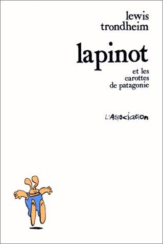 Lapinot et les carottes de Patagonie