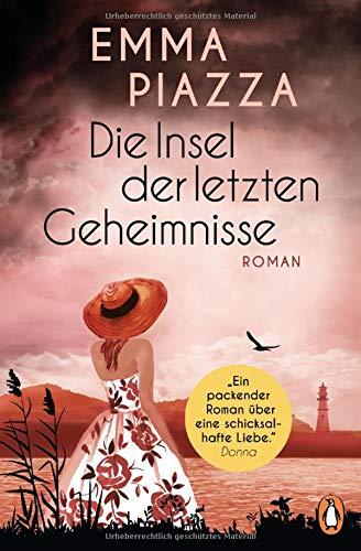 Die Insel der letzten Geheimnisse: Roman