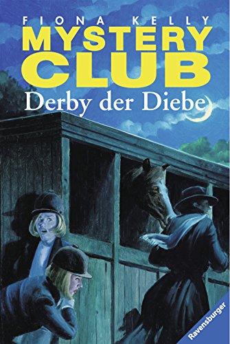 Mystery Club 24. Derby der Diebe