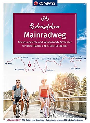 KOMPASS RadReiseFührer Mainradweg: von den Quellen bis Mainz - 540 km, mit Extra-Tourenkarte, Reiseführer und exakter Streckenbeschreibung (KOMPASS-Fahrradführer, Band 6916)