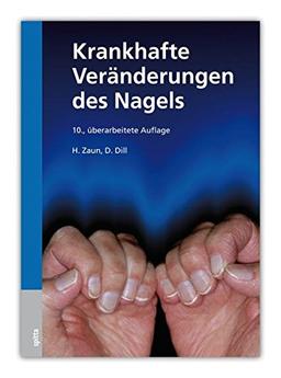 Krankhafte Veränderungen des Nagels