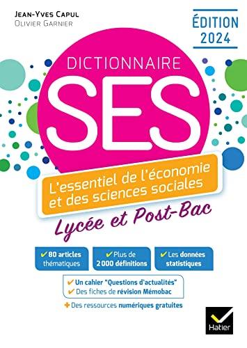 Dictionnaire SES : l'essentiel de l'économie et des sciences sociales : lycée et post-bac