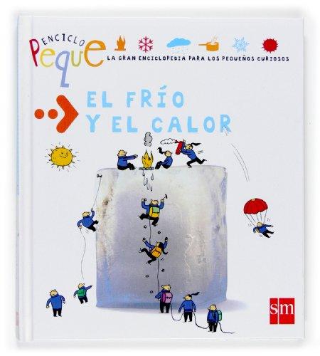 El frío y el calor (Enciclopeque, Band 9)