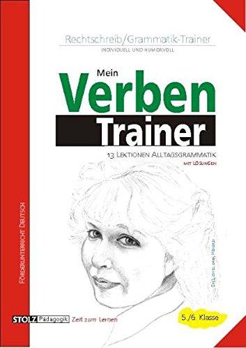 Mein Verben-Trainer: 13 Lektionen Alltagsgrammatik