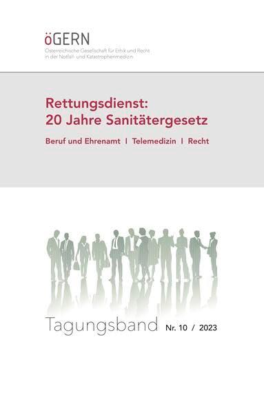 Rettungsdienst: 20 Jahre Sanitätergesetz: Beruf und Ehrenamt, Telemedizin, Recht