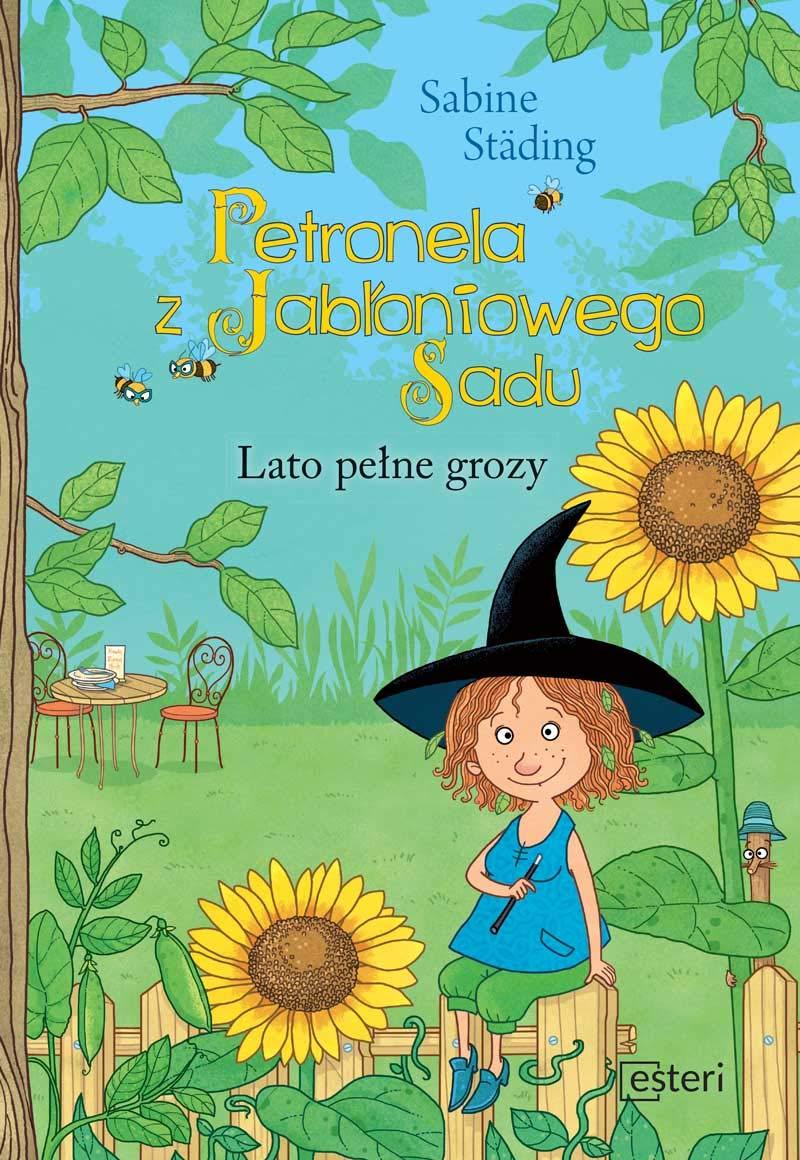 Petronela z Jabłoniowego Sadu: Lato Pełne grozy