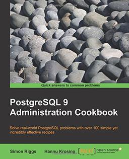 PostgreSQL 9 Admin Cookbook