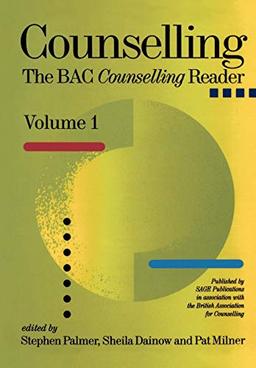 Counselling: The BACP Counselling Reader