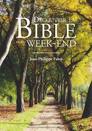 Découvrir la Bible en un week-end