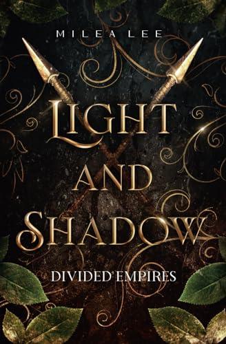 Light and Shadow: Divided Empires