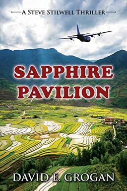 Sapphire Pavilion (Steve Stilwell Thriller, Band 2)