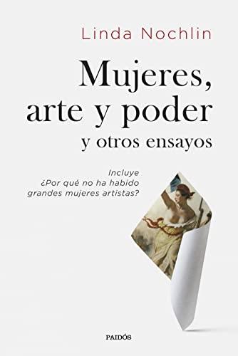 Mujeres, arte y poder y otros ensayos (Contextos)