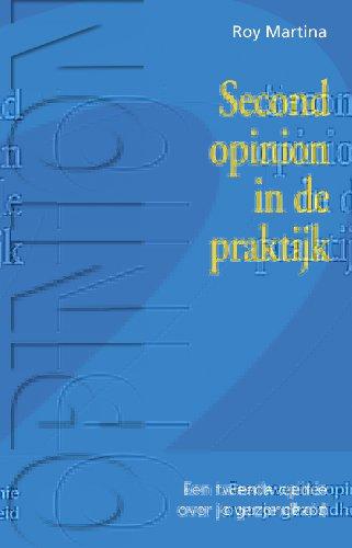 Second opinion in de praktijk: een tweede opinie over je gezondheid