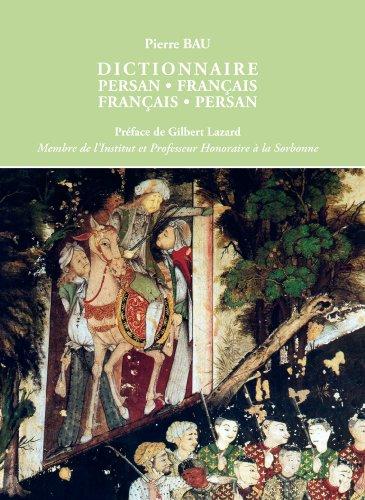 Dictionnaire persan-français /français-persan (ordre alphabétique latin)