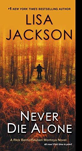 Never Die Alone (A Bentz/Montoya Novel, Band 8)