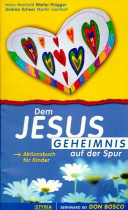 Dem Jesus-Geheimnis auf der Spur, Aktionsbuch für Kinder