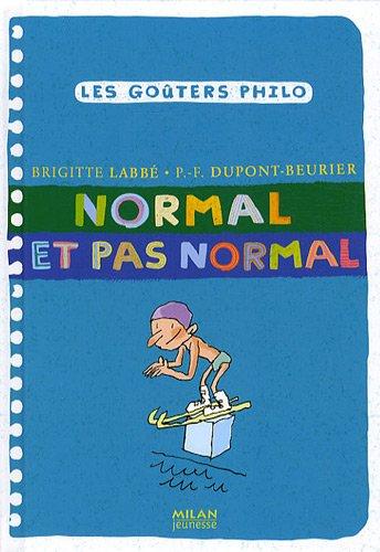 Normal et pas normal