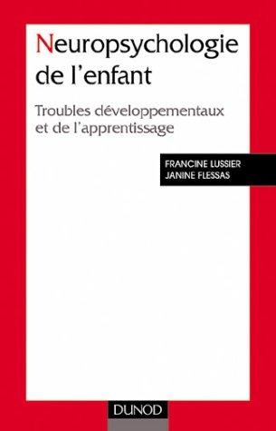 Neuropsychologie de l'enfant : troubles développementaux et de l'apprentissage