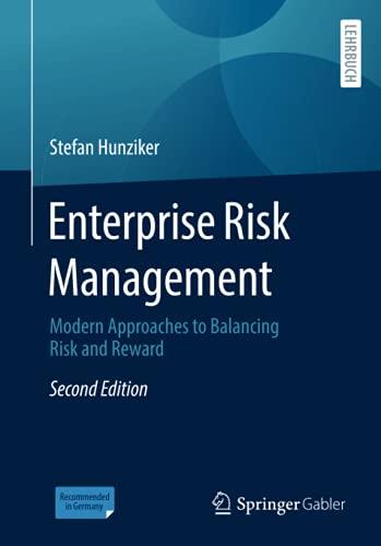 Enterprise Risk Management: Modern Approaches to Balancing Risk and Reward