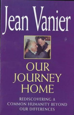 Our Journey Home: Rediscovering a Common Humanity Beyond Our Differences