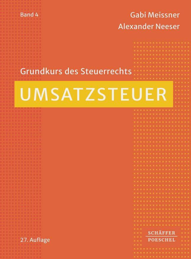 Umsatzsteuer (Grundkurs des Steuerrechts)