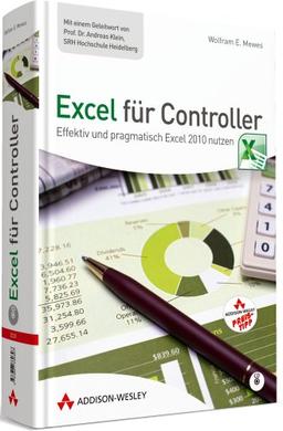 Excel für Controller (R): Effektiv und pragmatisch Excel 2010 nutzen (Sonstige Bücher AW)