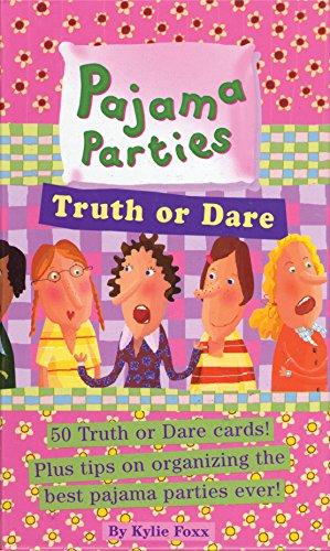 Truth or Dare (Pajama Parties)