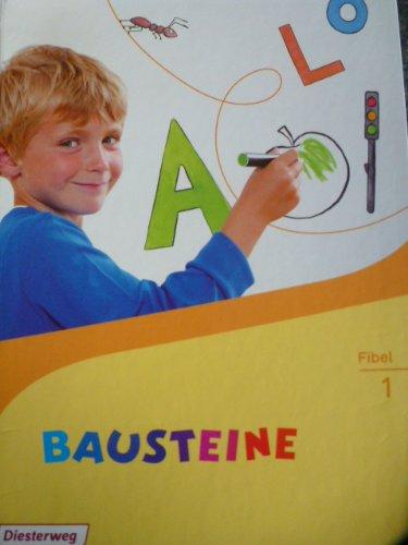 BAUSTEINE Fibel - Ausgabe 2014