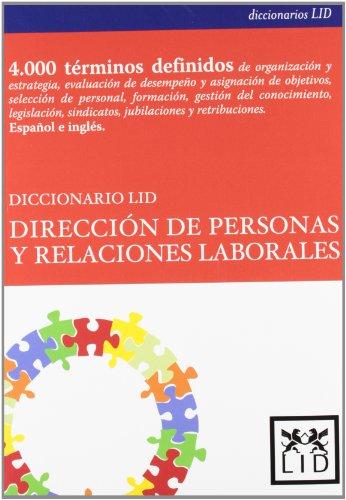 Diccionario Lid Dirección de personas y relaciones laborales (Diccionarios LID)