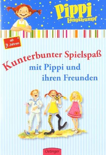 Pippi Langstrumpf. Kunterbunter Spielspaß mit Pippi und ihren Freunden: Beschäftigungsheft